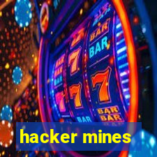 hacker mines